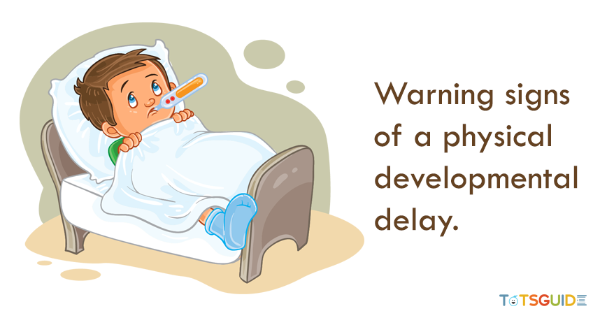 Warning Signs of a Physical Developmental Delay