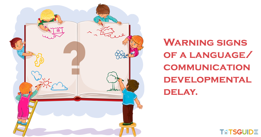 Warning Signs of a Language Communication Developmental Delay